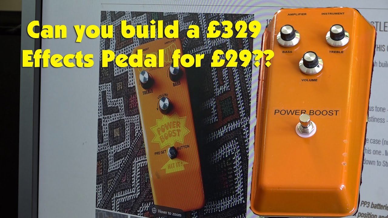 Can you build a £329 Effects pedal for £29 ? Colorsound Power Boost