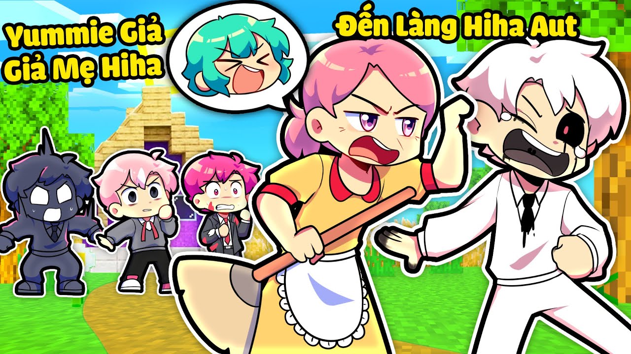 YUMMIE TROLL LÀNG HIHA AUT BẰNG CÁCH GIẢ LÀM MẸ CỦA HIHA TRONG MINECRAFT*YUMMIE TROLL HIHA AUT 🤣😎