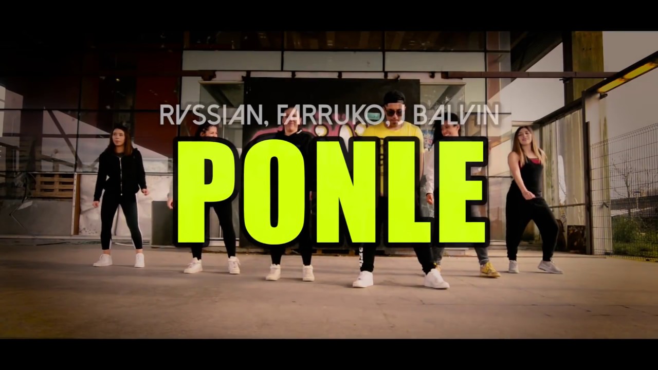 PONLE - Rvssian, Farruko, J Balvin (Coreograf&iacute;a ZUMBA) / LALO MARIN
