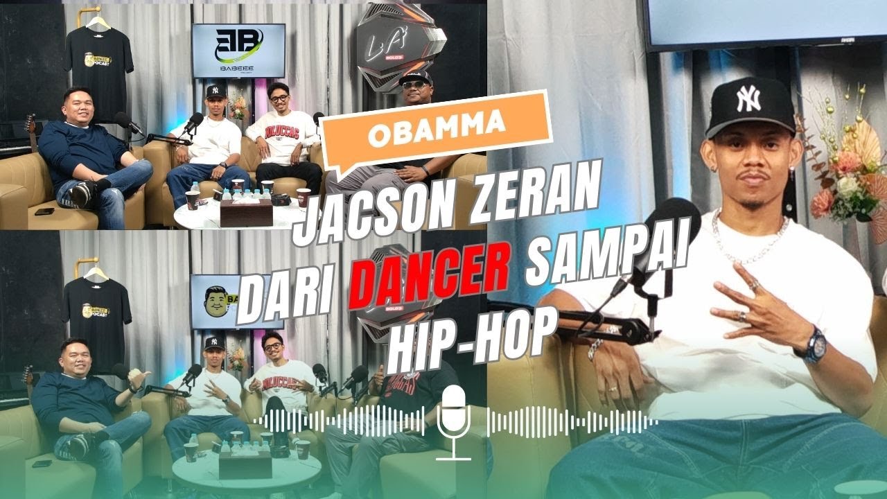 OBAMMA#8 JACSON ZERAN DARI DANCER SAMPAI HIP-HOP