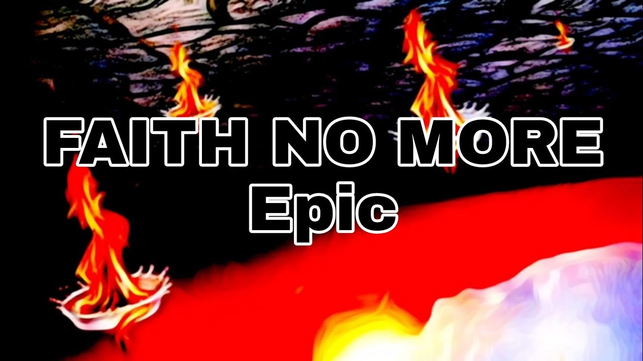 FAITH NO MORE - Epic (Lyric Video)