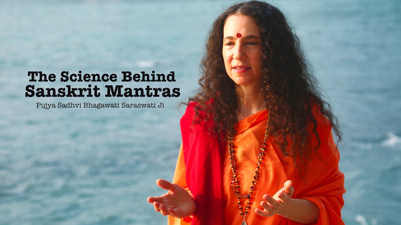 The Science Behind Sanskrit Mantras