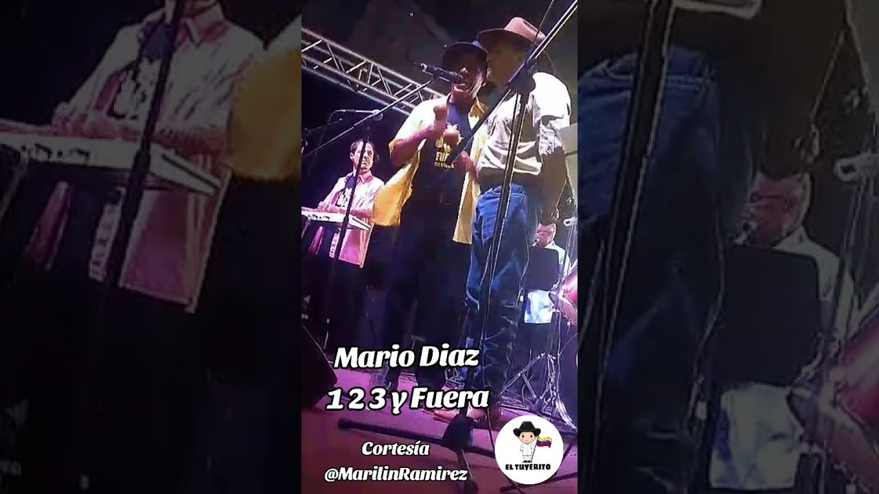 Mario Diaz Y 123 Y Fuera 