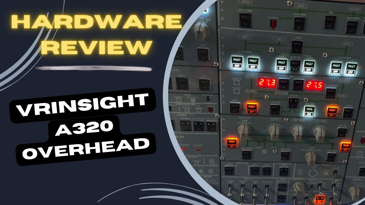 Review: VRInsight A320 Overhead