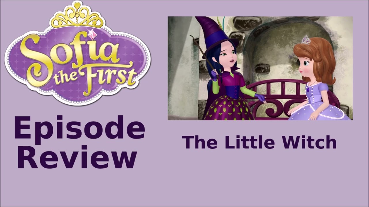 Sofia the First: The Little Witch - Review