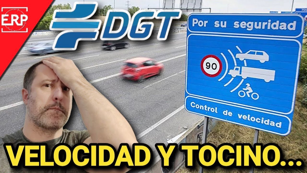 LA DGT CONTRA LA VELOCIDAD / NUEVAS NORMAS ABSURDAS QUE TE VAN A AFECTAR / ¿RECAUDAR A TODA COSTA?