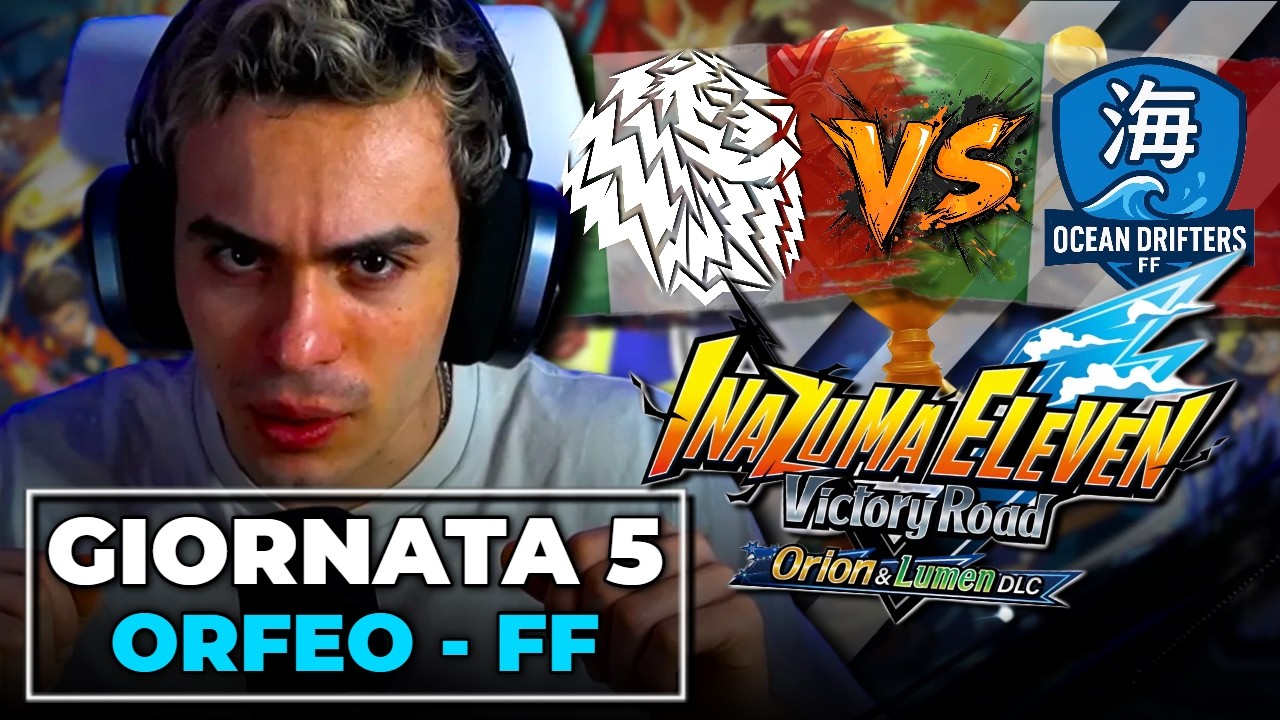 La CADUTA degli ORFEO??? Orfeo vs FF Inazuma Eleven: Victory Road [Giornata 5]🏆