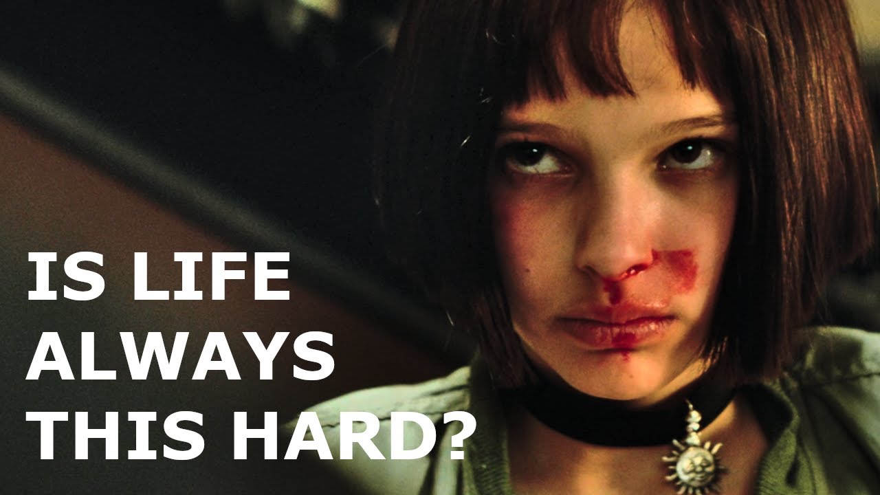 Is life always this hard? - L&eacute;on: The Professional (1994)