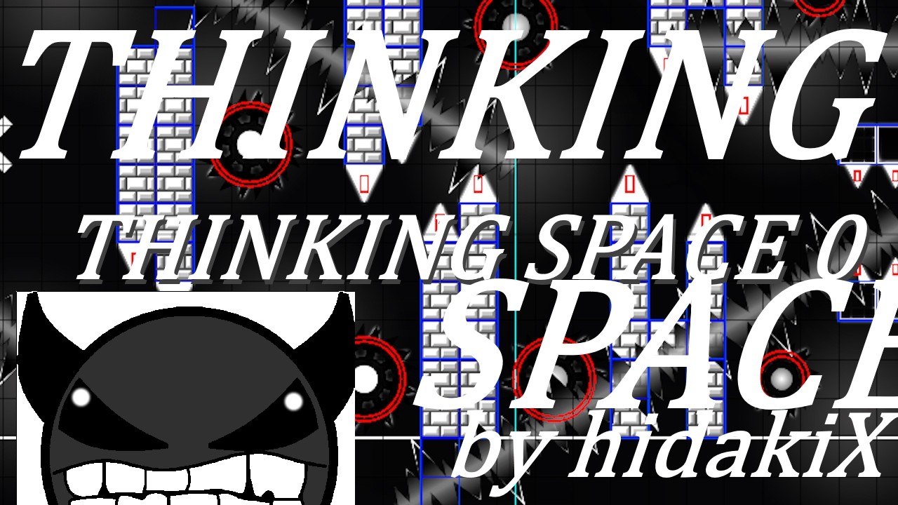 THINKING SPACE 0 (LEGENDARY DEMON) - 100%