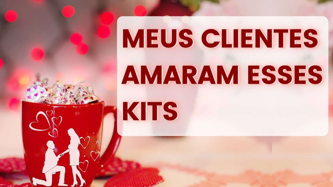 CINCO IDEIAS DE KITS COM CANECA | DIA DOS NAMORADOS