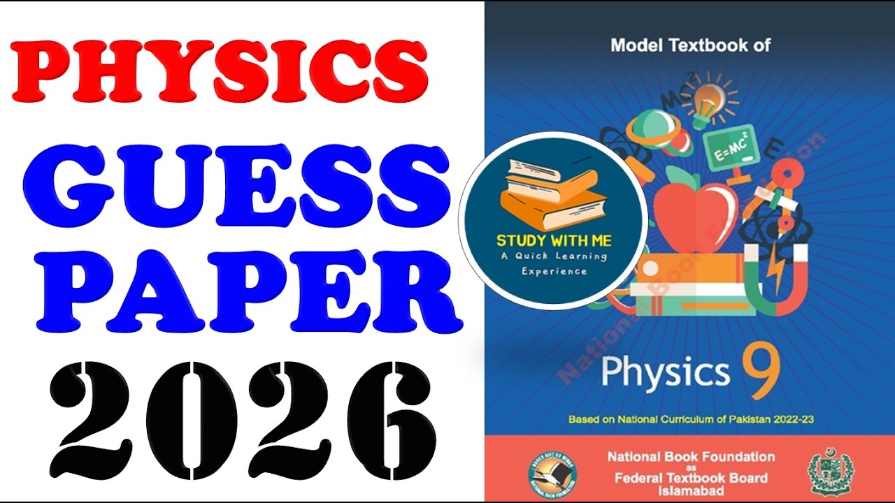 Class 9 Physics Guess Paper 2026 | Federal Board | Study With Me in Pakistan