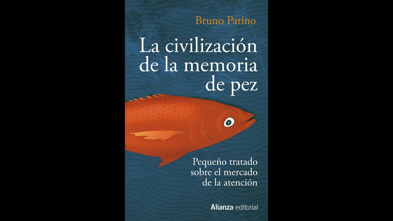 Bruno Patino. La civilización de la memoria de pez
