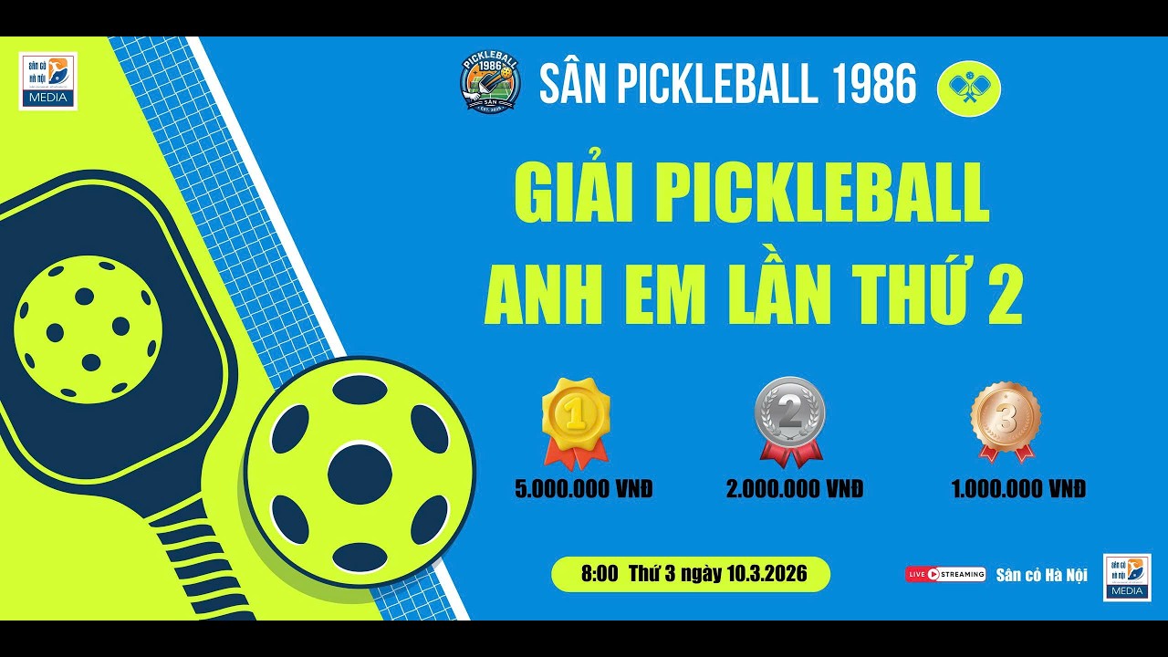 🔴 Trực tiếp: GIẢI PICKLEBALL ANH EM SÂN 1986 LẦN 2