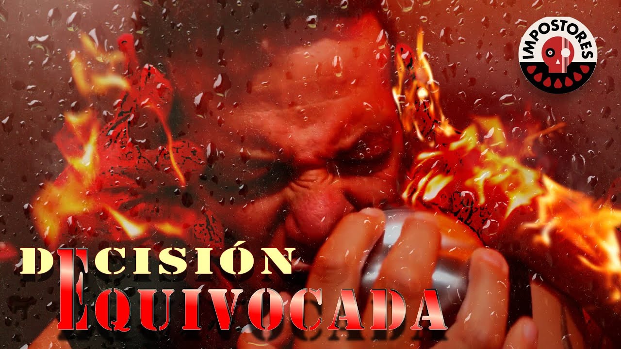 IMPOSTORES - DECISIÓN EQUIVOCADA (VIDEOCLIP OFICIAL)