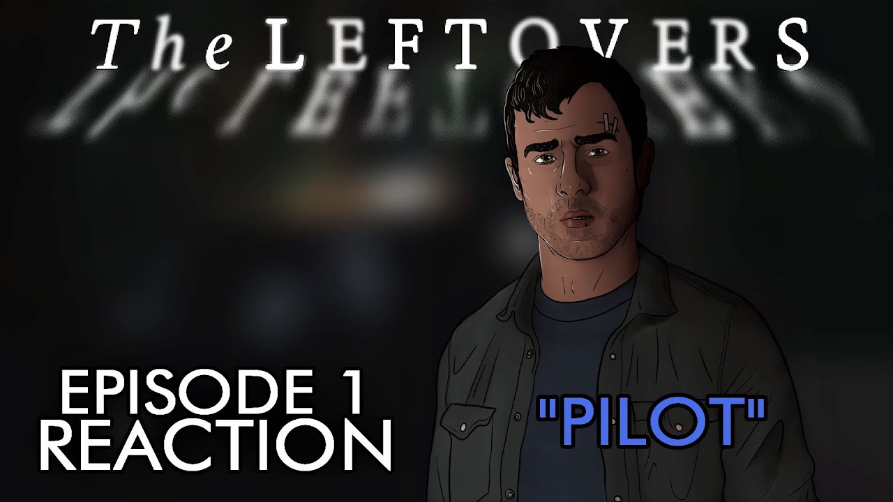 The Leftovers - 1x01 - Reaction
