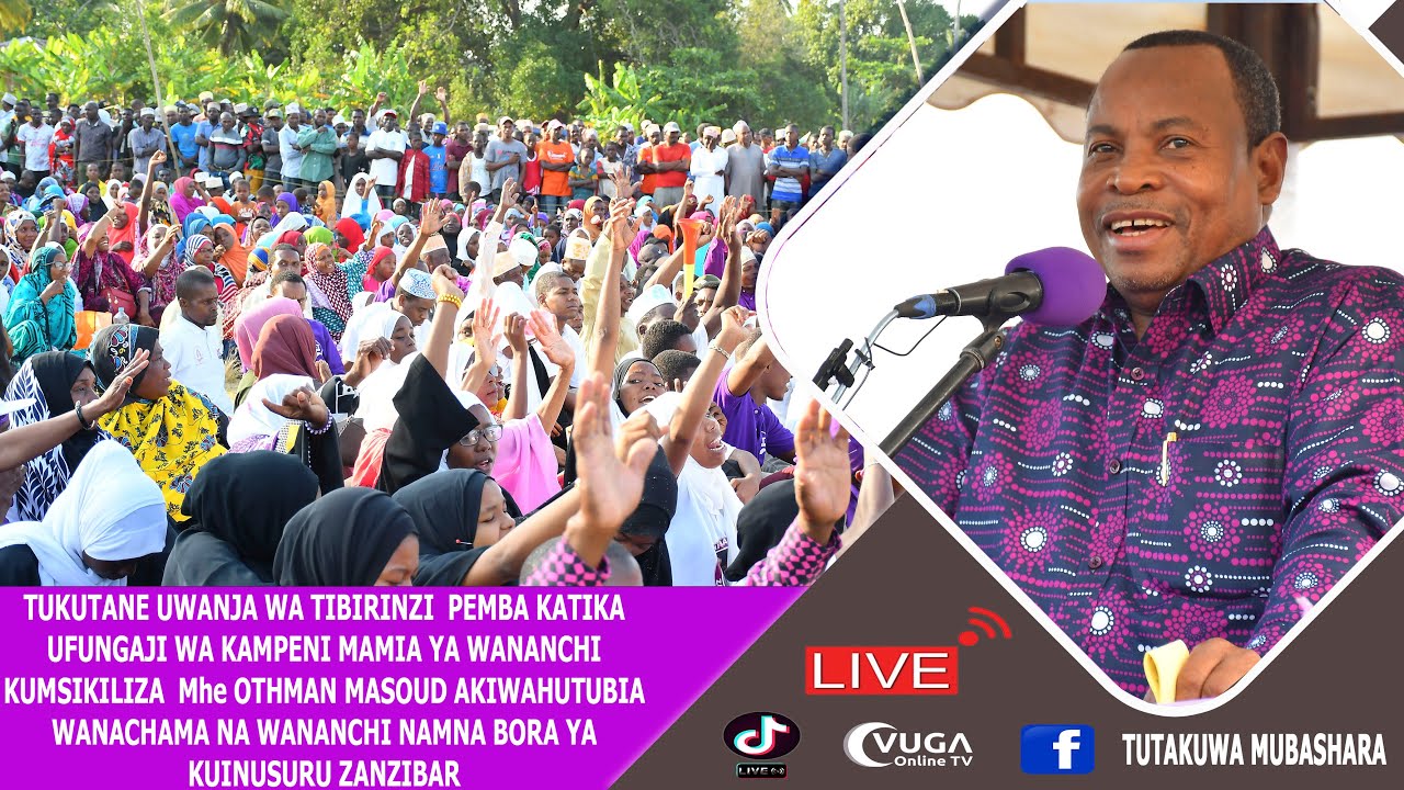 #LIVE🔴SHUHUDIA MAELFU YA WANACHAMA NA WANACHI WAJITOKEZA #KUFUNGA #KAMPENI PEMBA TIBIRIN #OMO25 #ACT