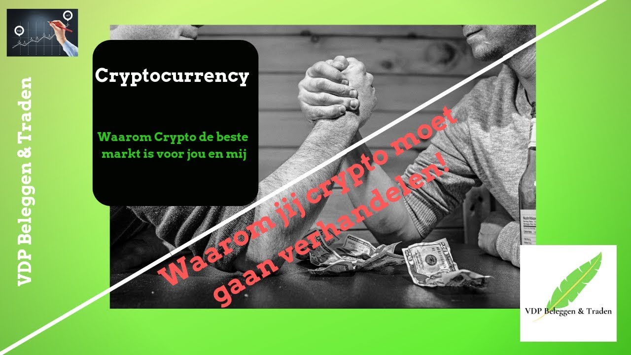 Waarom jij Cryptocurrency Moet Traden - VDP Crypto Analyse