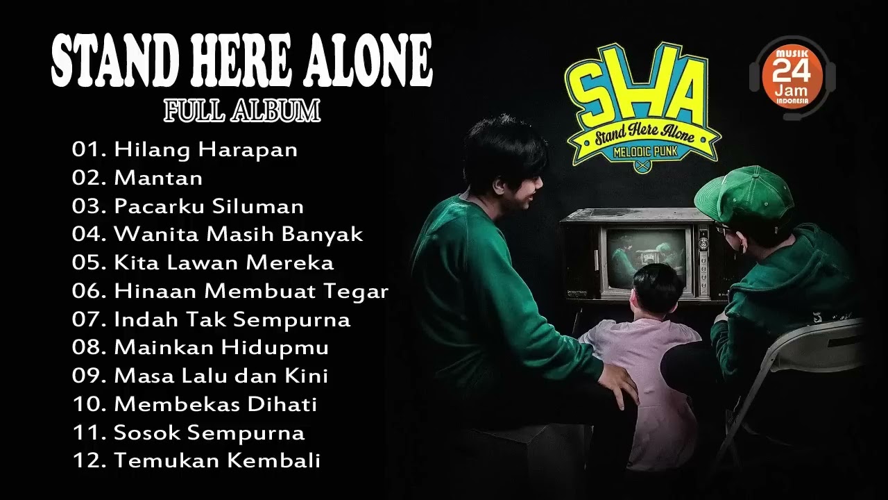 STAND HERE ALONE FULL ALBUM 🔵 MUSIK 24 JAM INDONESIA