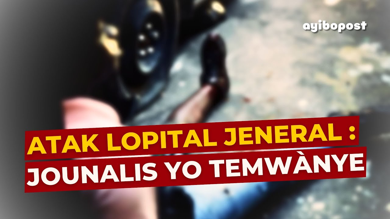 Yon lane aprè atak Lopital Jeneral la, sivivan yo rakonte sa yo te viv