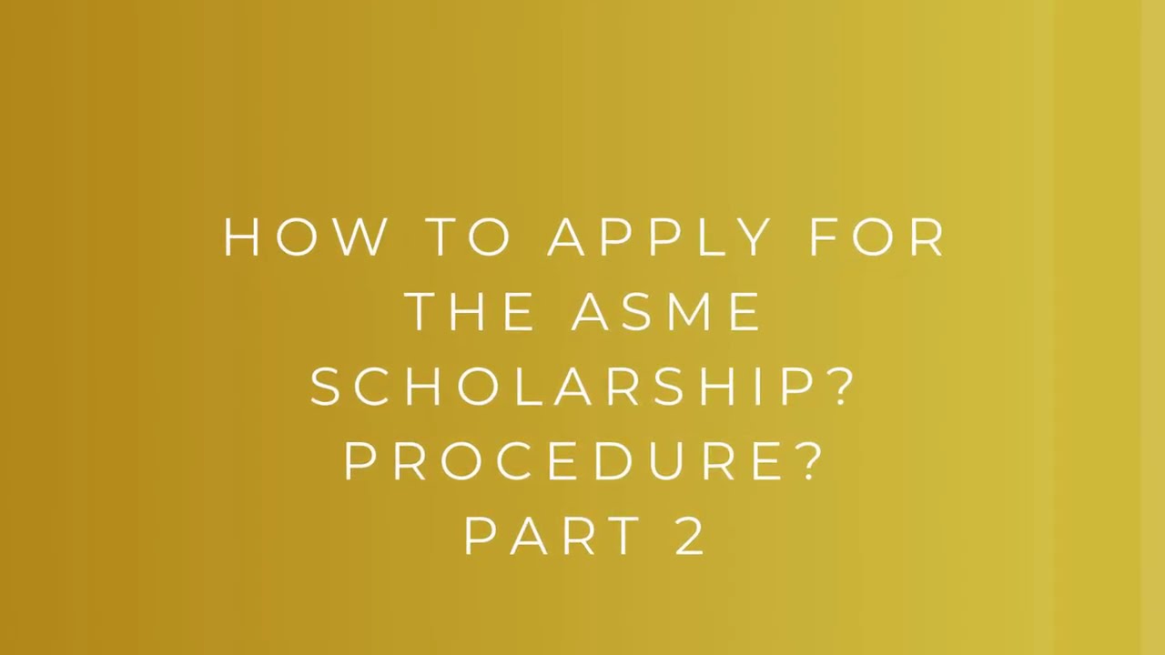 ASME Scholarship Procedure | Complete Application Tutorial | Part 2 (Final) | Urdu