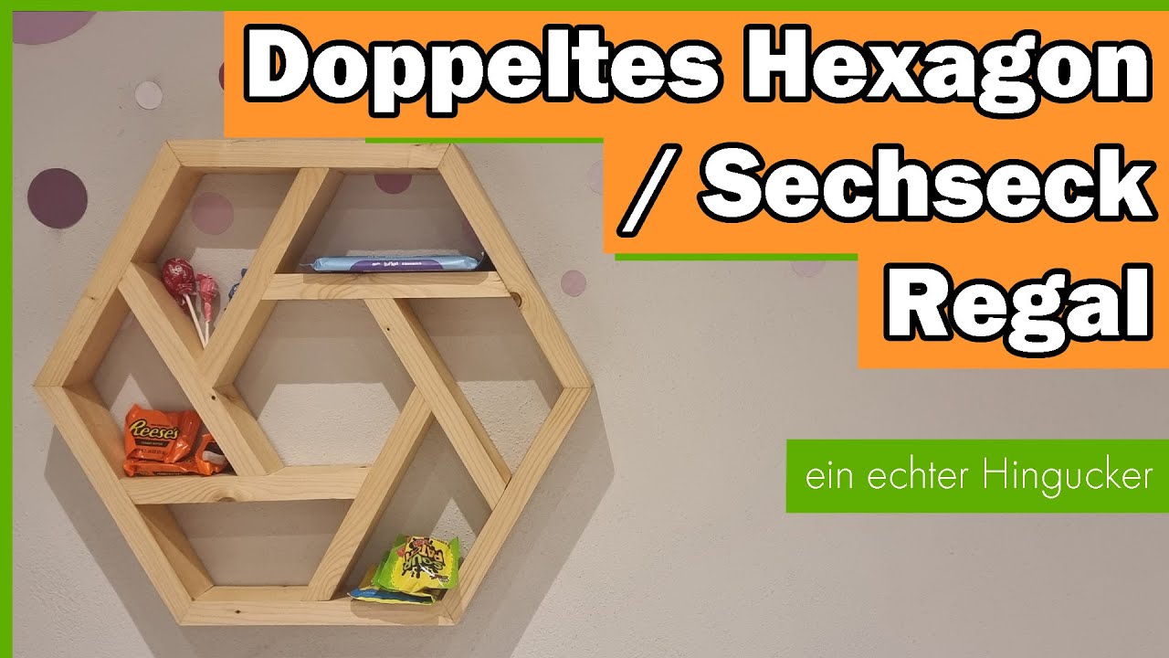 Doppeltes Hexagon / Sechseck Wandregal aus Holz selber machen - DIY Woodworking