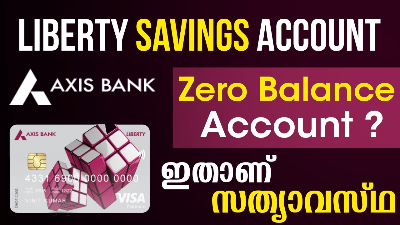 Axis bank Liberty Savings Account |. Axis Bank Zero Balance Account