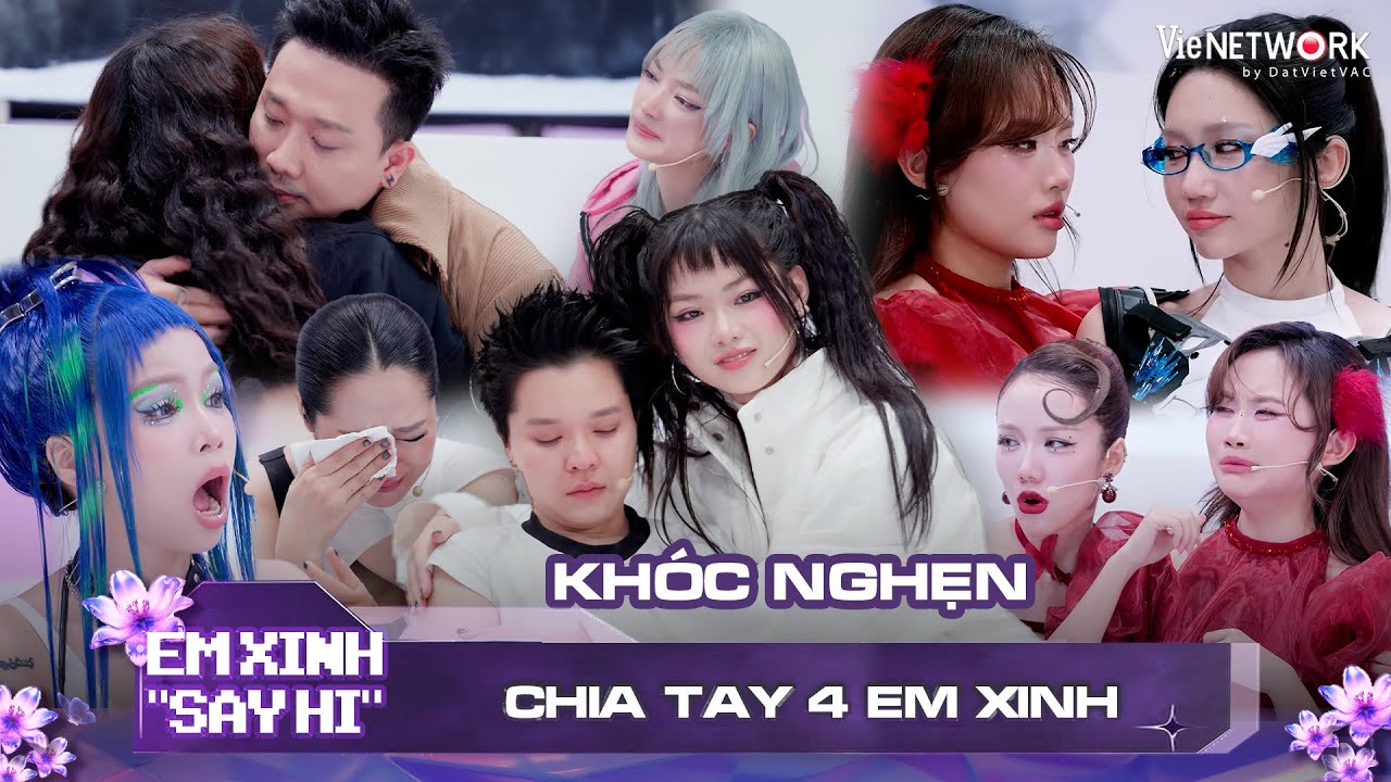 ĐAU LÒNG khoảnh khắc chia tay 4 Em Xinh, Orange hay Tiên Tiên phải nói lời chia tay Em XInh Say Hi?