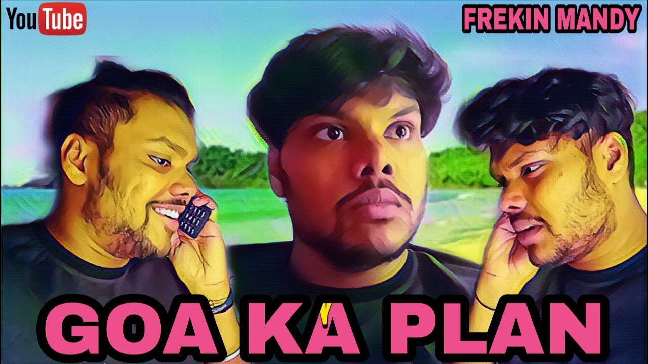 GOA KA PLAN