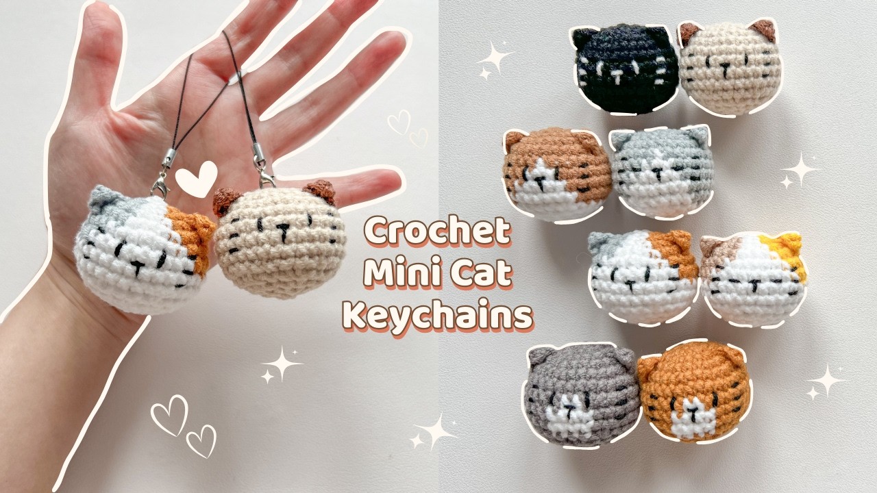 How to Crochet Mini Cat Keychains | Cute & Easy Crochet | Beginner Friendly 😺
