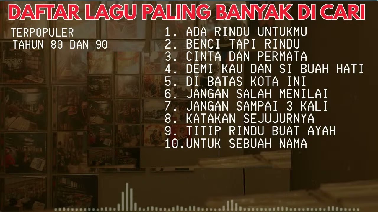 Lagu POP NOSTALGIA 80 - 90an Paling Banyak Dicari, Tembang Kenangan Populer Teman Di Perjalanan