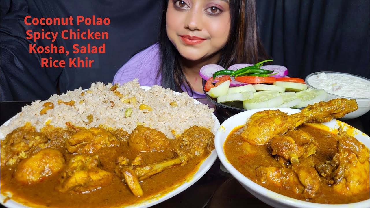 ASMR EATING Coconut pulao, Spicy Chicken Curry, Salad, Rice khir | Mukbang | Big Bites | Eating Show