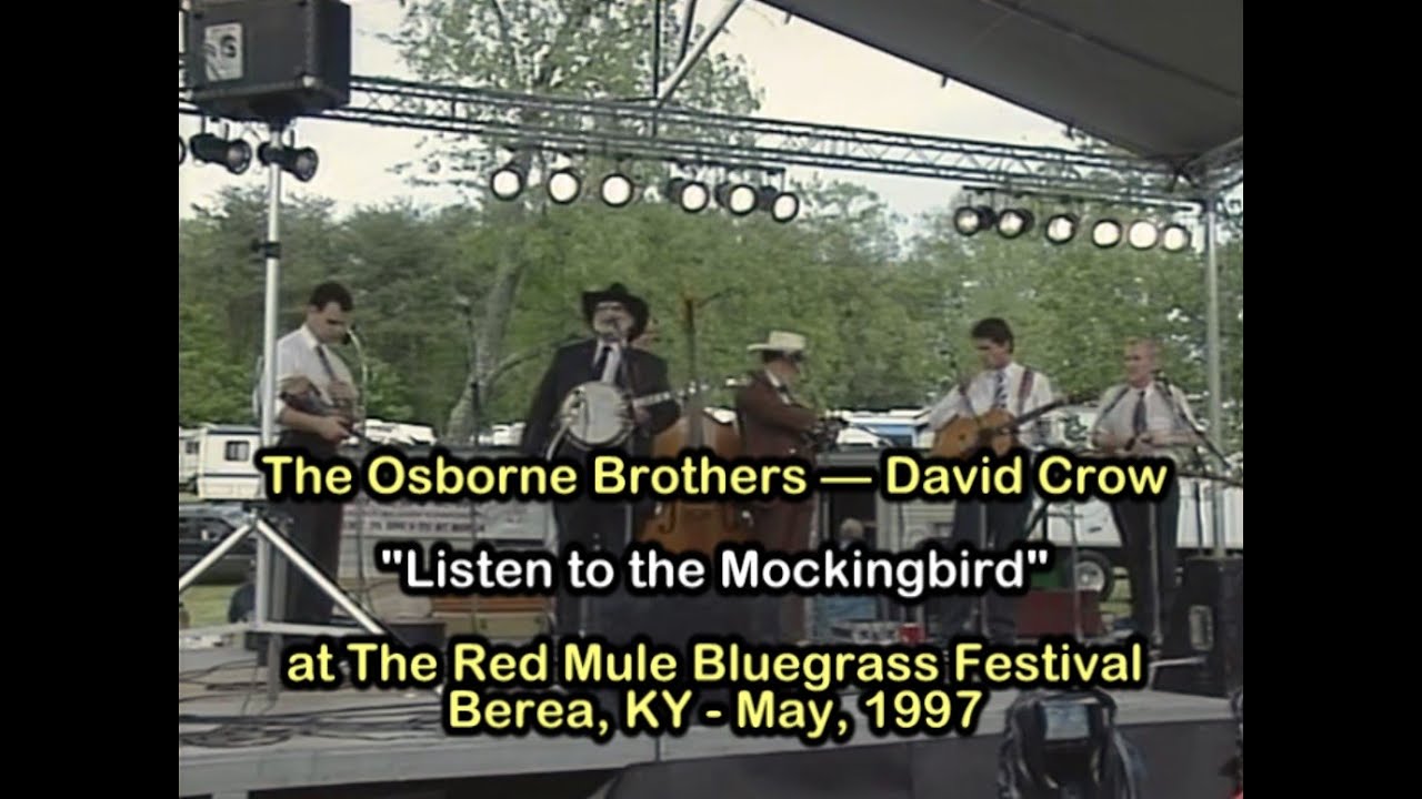 Listen to the Mockingbird – Osborne Brothers with David Crow