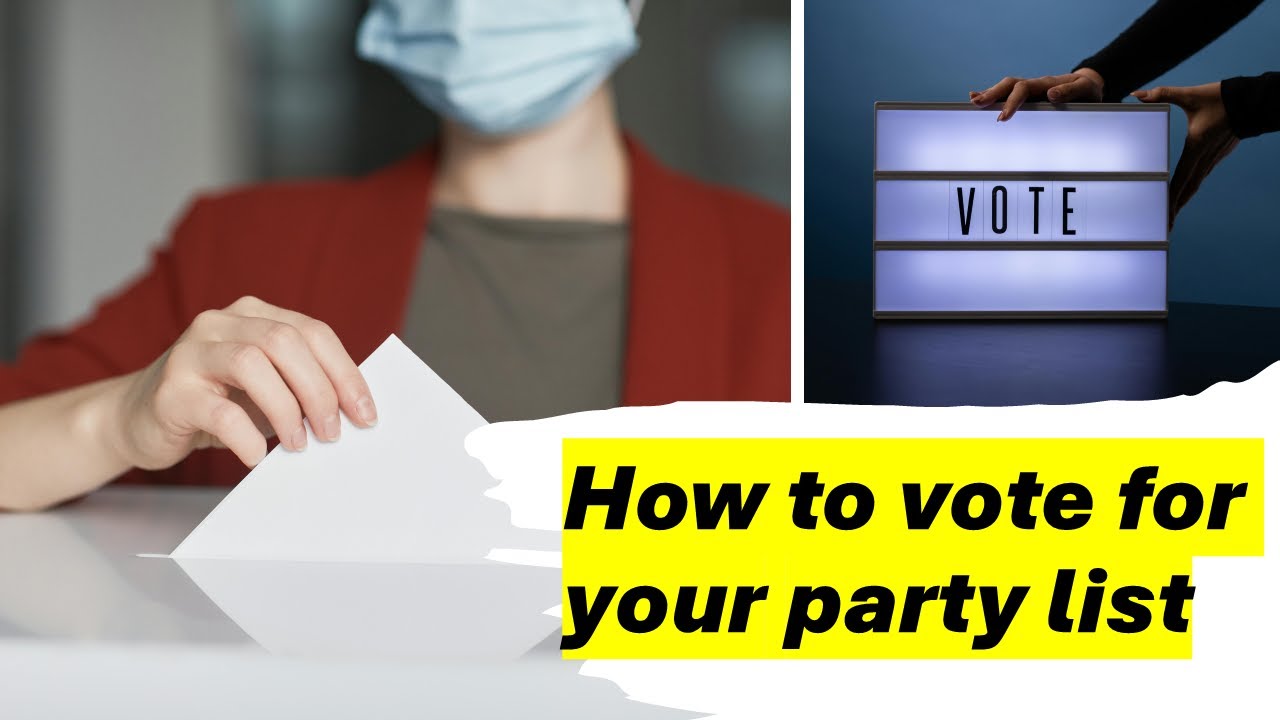 How to Vote for Your Party List