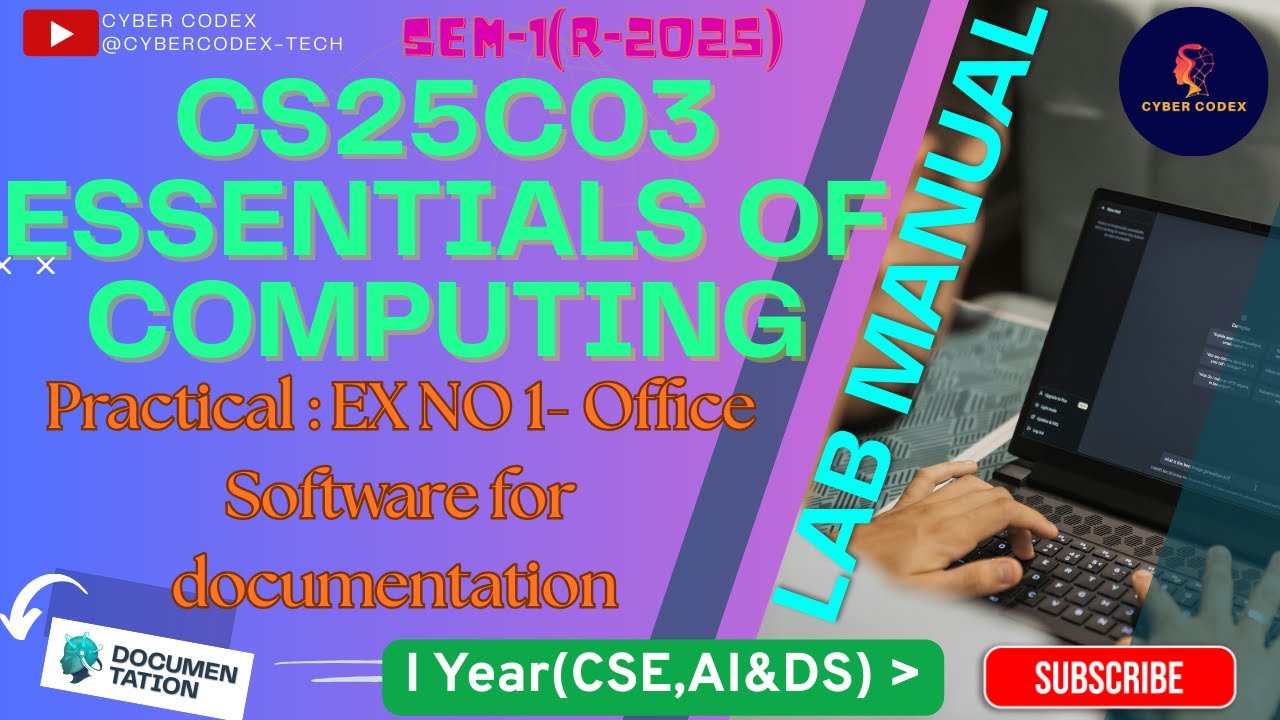 👉 CS25C03 – Essentials of Computing Practical | Office Software for Documentation | Anna Univ R-2025
