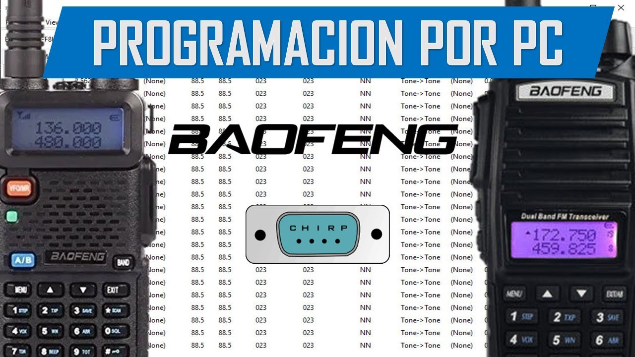 Programaci&oacute;n de su radio Baofeng desde su PC con CHIRP &ndash; Gu&iacute;a paso a paso