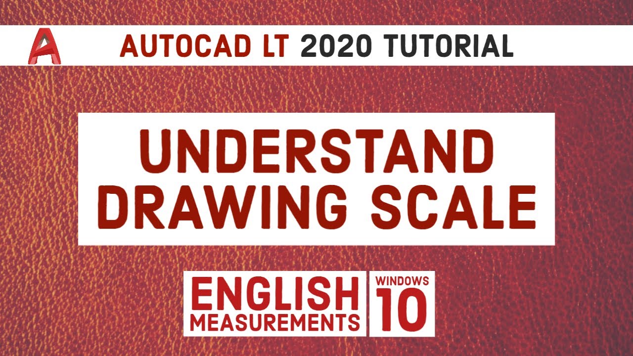 Autocad LT 2020 Tutorial | Drawing Scale