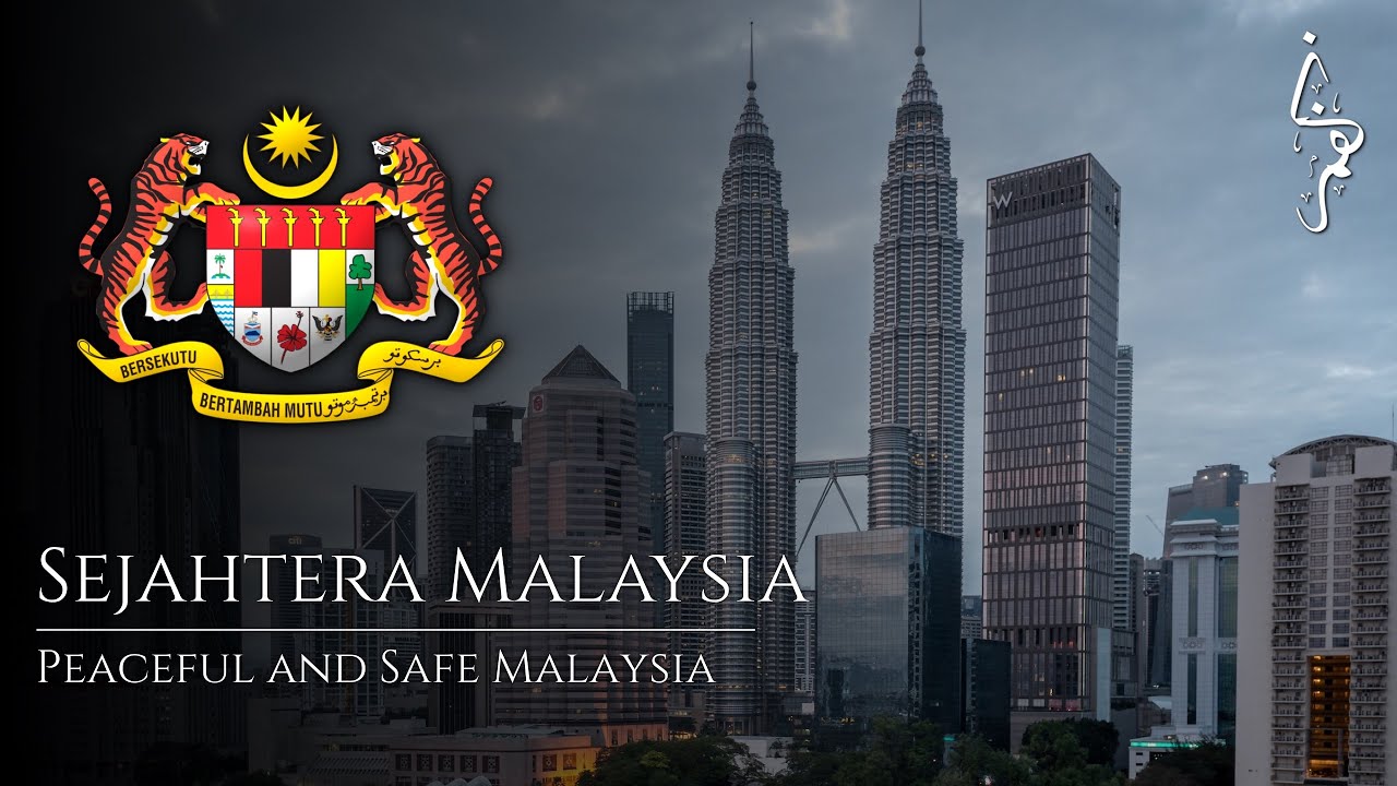 Sejahtera Malaysia | Peaceful and Safe Malaysia - Malaysian Patriotic Song