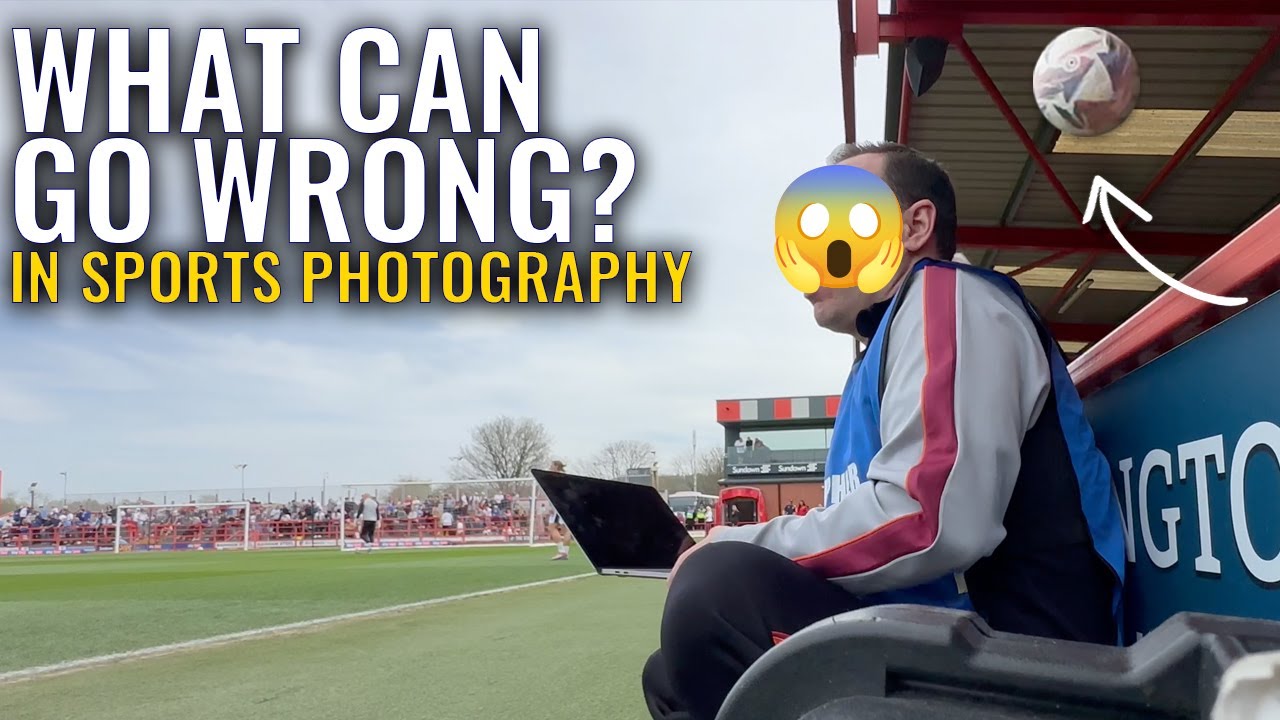 What Goes Wrong in Sports Photography