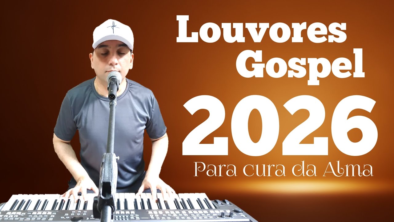 Louvores 2026/Para Cura Da Alma #LouvoresGospel2026 #músicaevangélica #curadaalma 