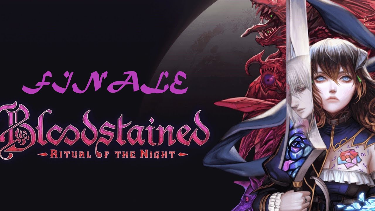The Demons are Done For (Bloodstained: RotN) (October 8 2023)