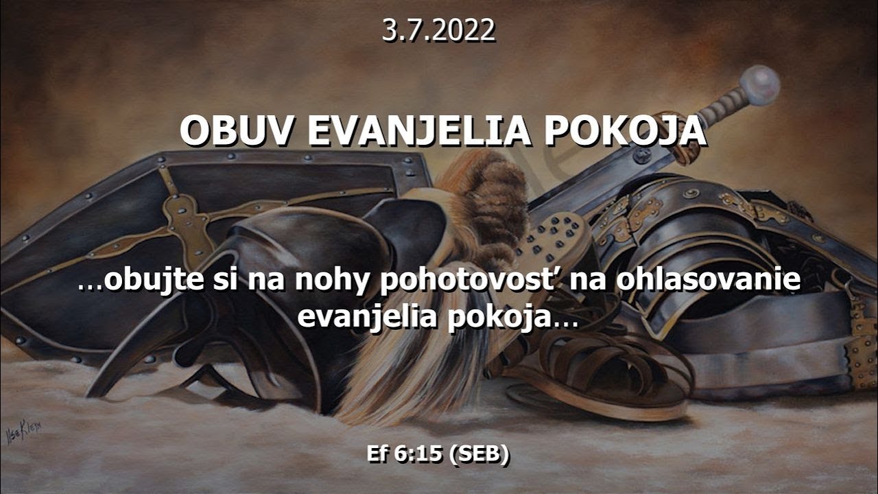 Obuv evanjelia pokoja (3.7.2022)