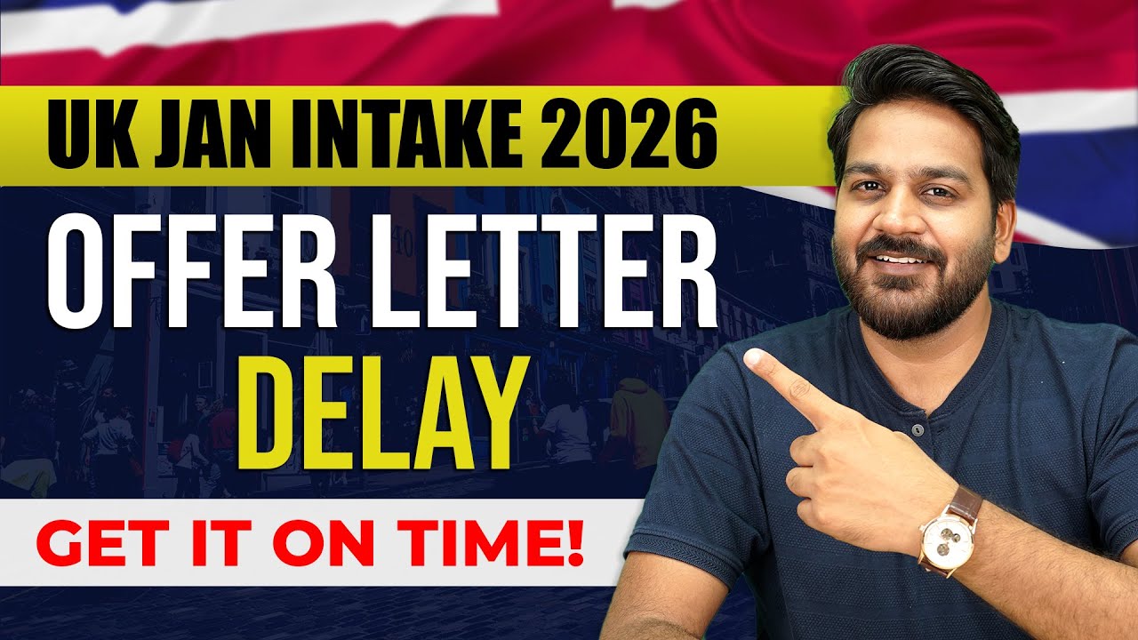 Jan 2026 UK Offer Letter Delay 🇬🇧 Advice for International Students