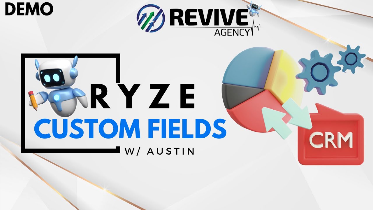 Creating Custom Fields in RYZE CRM | Personalize Your CRM Data