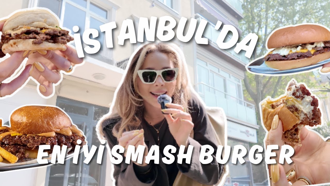 EN İYİSİ? BÖLÜM 4 | İSTANBUL SMASH BURGERCİ