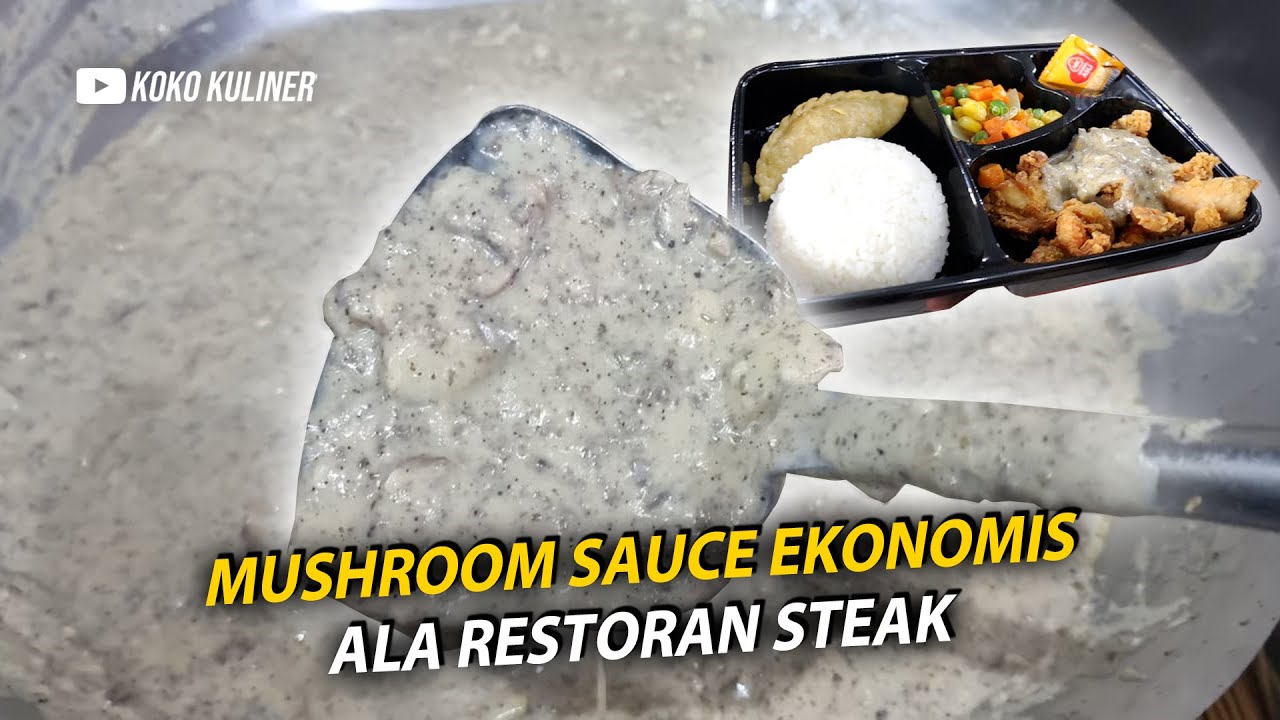RAHASIA MUSHROOM SAUCE ALA RESTORAN STEAK KAKI 5 !!! RASA BINTANG 7
