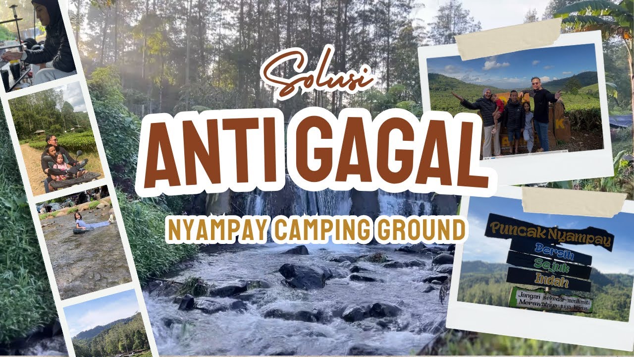 CAMPING DI NYAMPAY HAMPIR GAGAL! - BEGINI CARA KAMI TETAP BISA BERANGKAT!