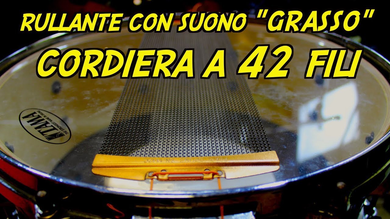Rullante "grasso" con cordiera da 42 fili