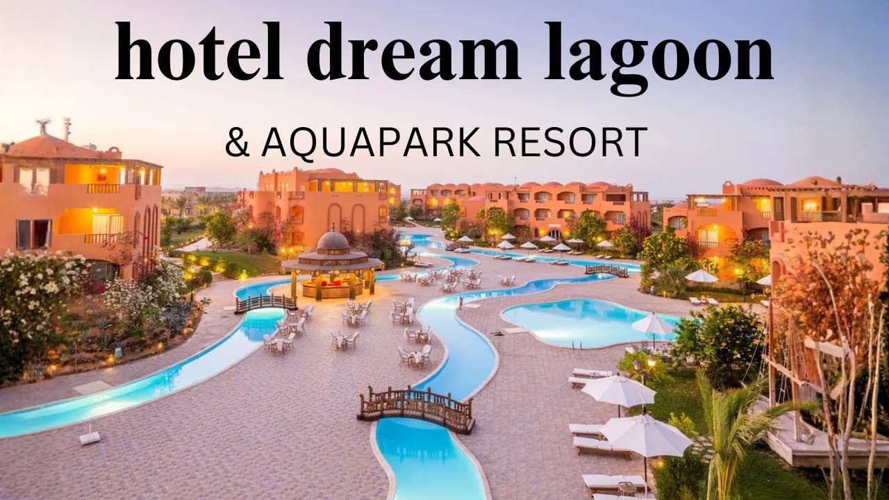 Egipt - Hotel Dream Lagoon & Aqua Park Resort