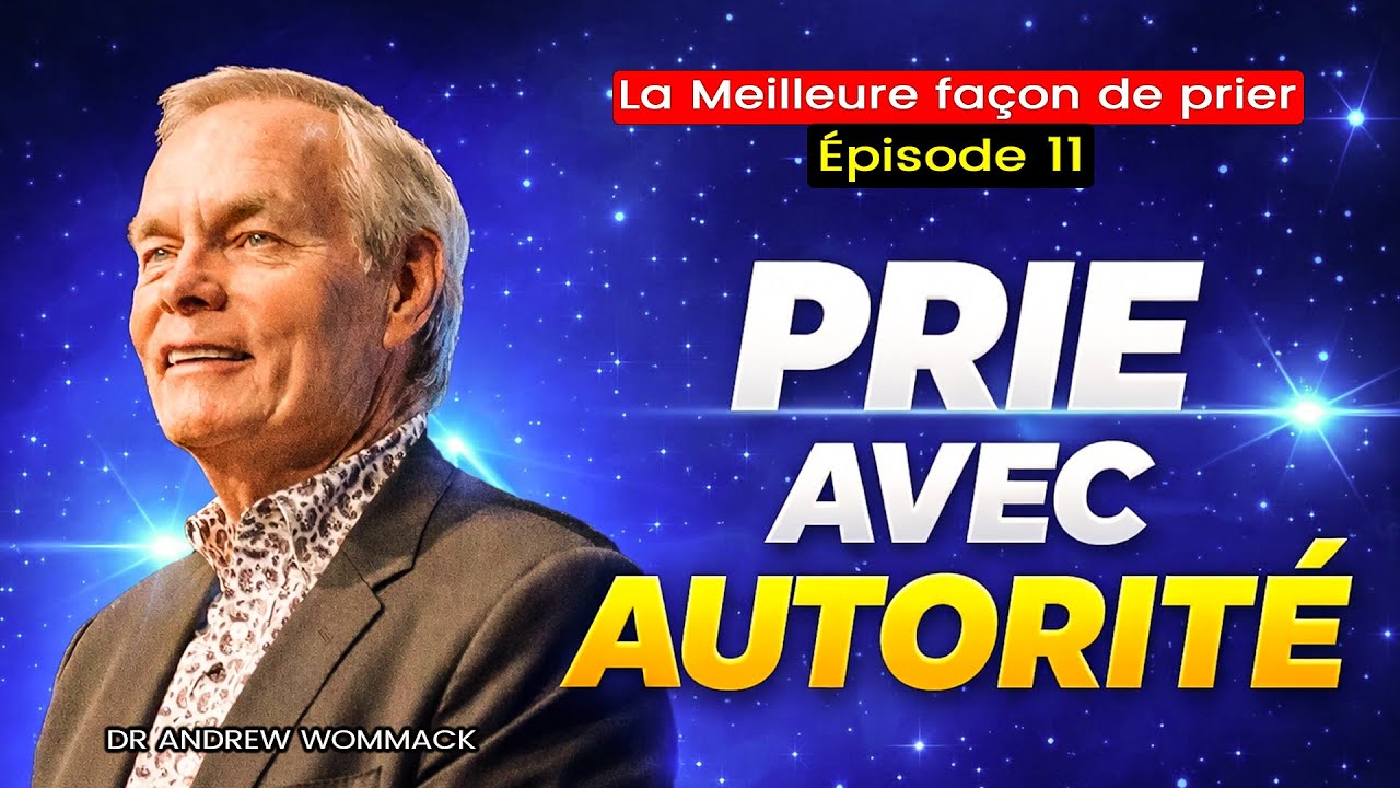 Arrête de supplier, commence à commander // Enseignement Puissant du Dr Andrew Wommack