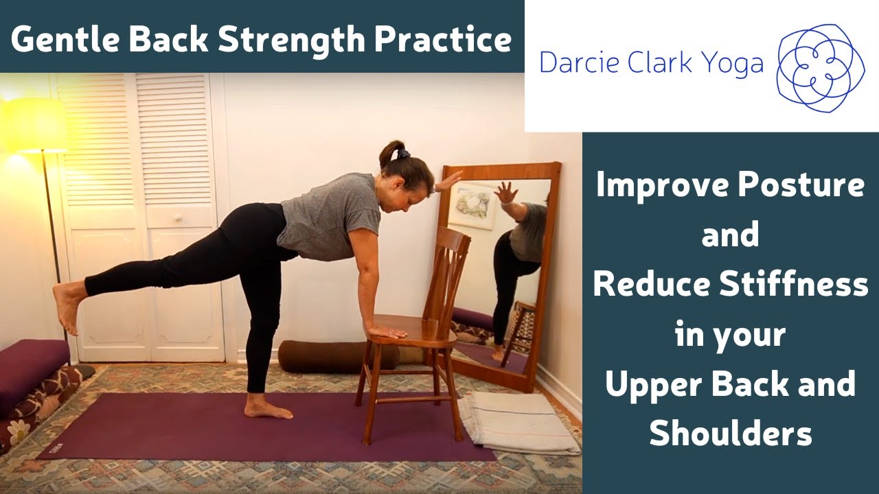Gentle Yoga to Strengthen Your Back and Improve Posture